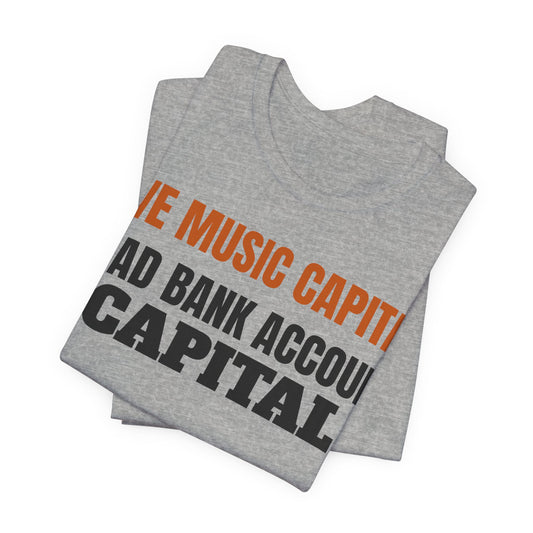 Heather gray t-shirt, angled views, with LIVE MUSIC CAPITAL and DEAD BANK ACCOUNT CAPITAL print.