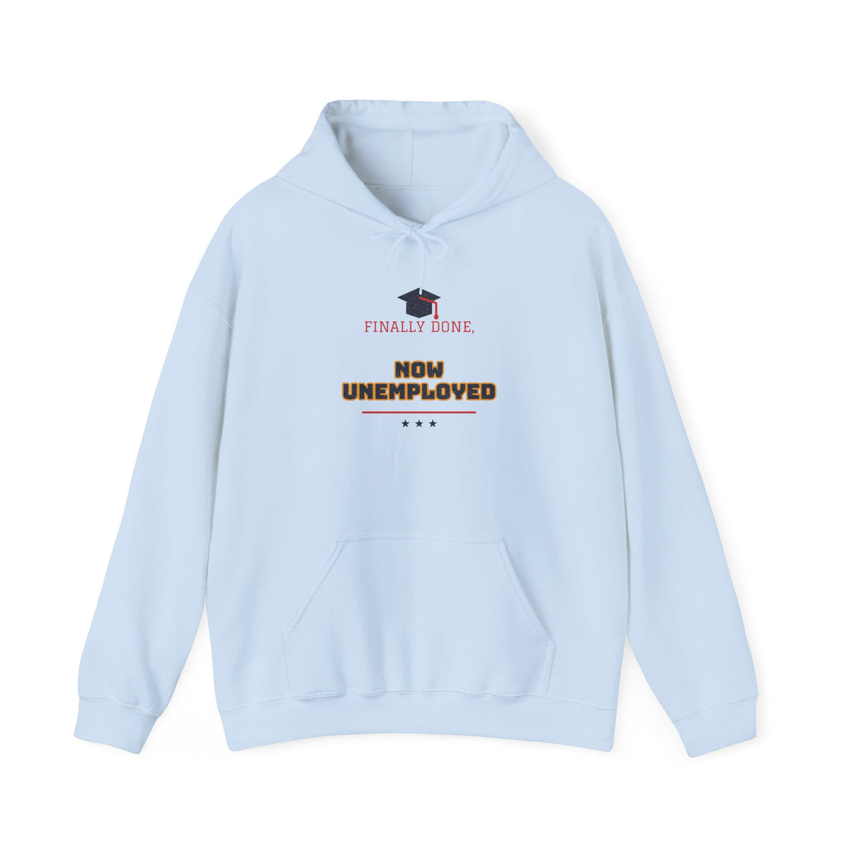 Light blue pullover hoodie with graduation graphic and slogan, front pocket, drawstring hood.