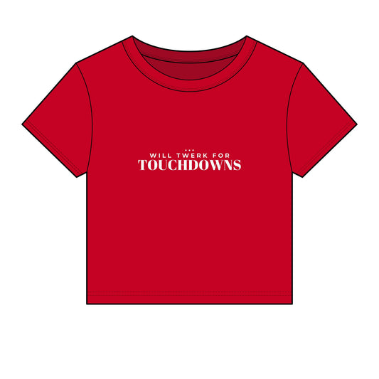 Red cropped tee with crew neck, short sleeves, and 'WILL TWERK FOR TOUCHDOWNS' print