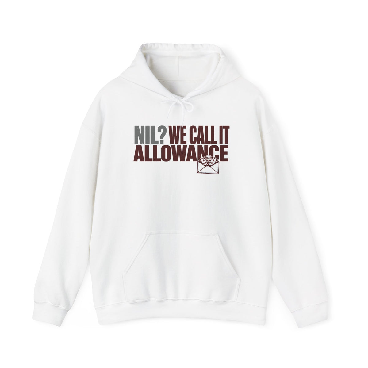 White pullover hoodie with front pocket and 'NIL? WE CALL IT ALLOWANCE' graphic