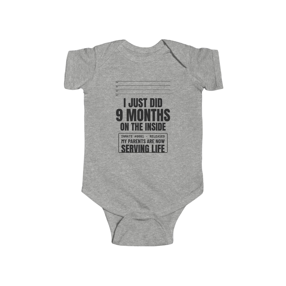 I Just Did 9 Months On The Inside Funny Baby Onesie