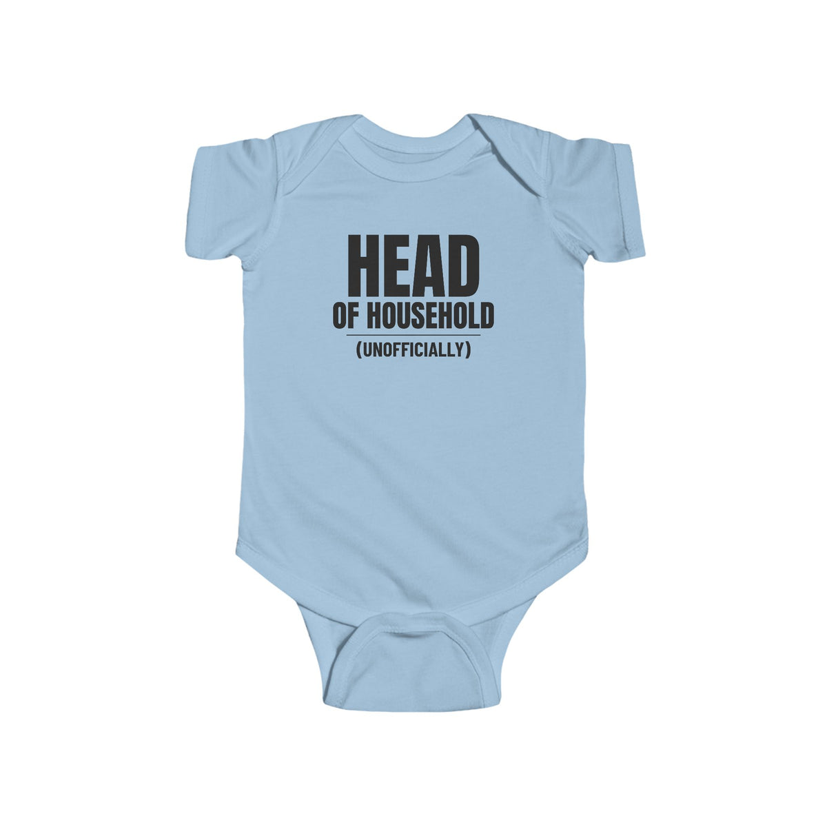 Head Of Household (Unofficially) Funny Baby Onesie