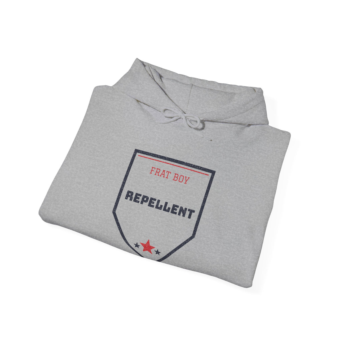 Sport gray pullover hoodie with “FRAT BOY REPELLENT” chest graphic