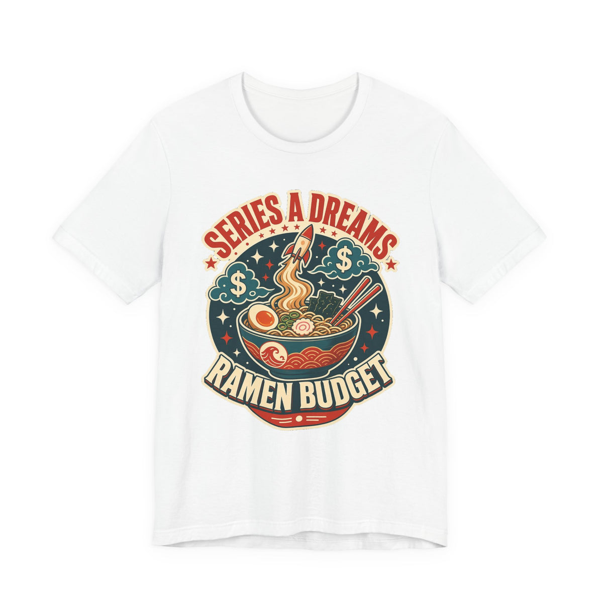White crewneck graphic tee with "SERIES A DREAMS" "RAMEN BUDGET" ramen bowl print