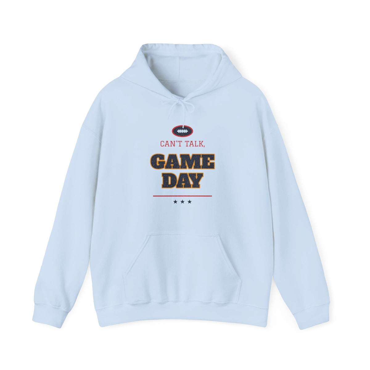 Light blue pullover hoodie with front "CAN'T TALK" football "GAME DAY" graphic