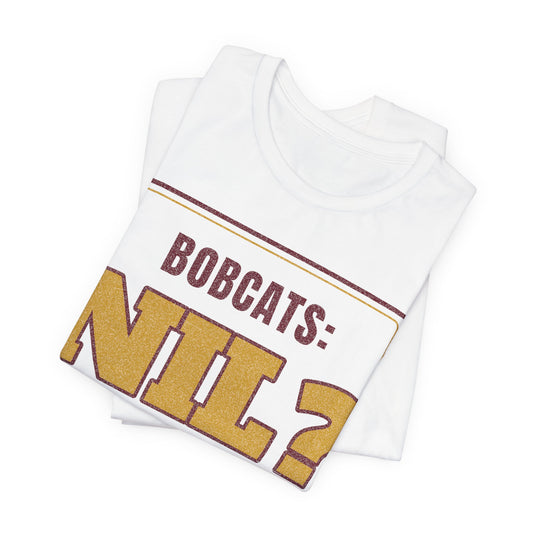 White t-shirt with diagonal front print: “BOBCATS” and large “NIL?” lettering