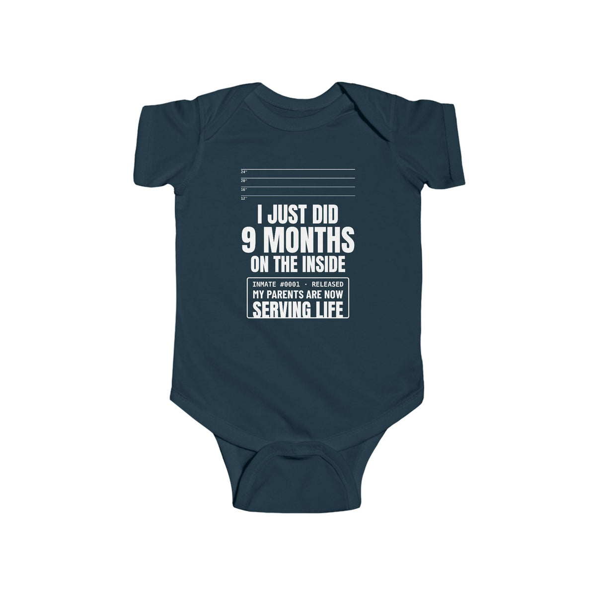 I Just Did 9 Months On The Inside Funny Baby Onesie