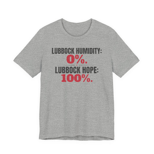 Heather gray graphic T-shirt with “HUMIDITY: 0%” and “HOPE: 100%” text.