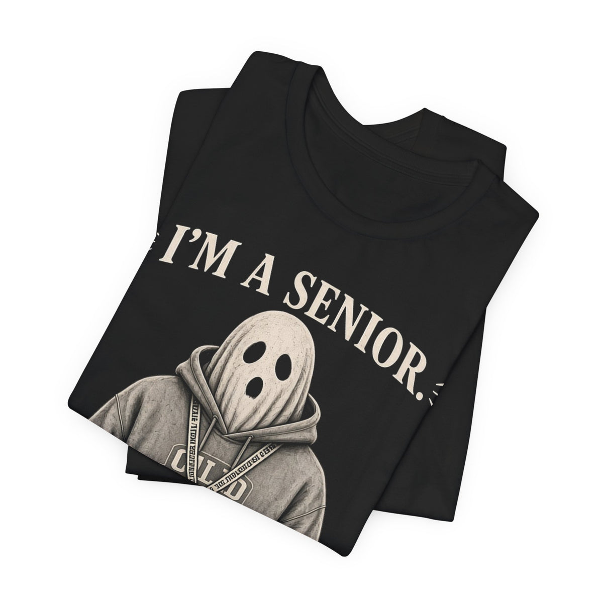 Black T-shirt folded flat, featuring 'I'm a Senior' ghost graphic