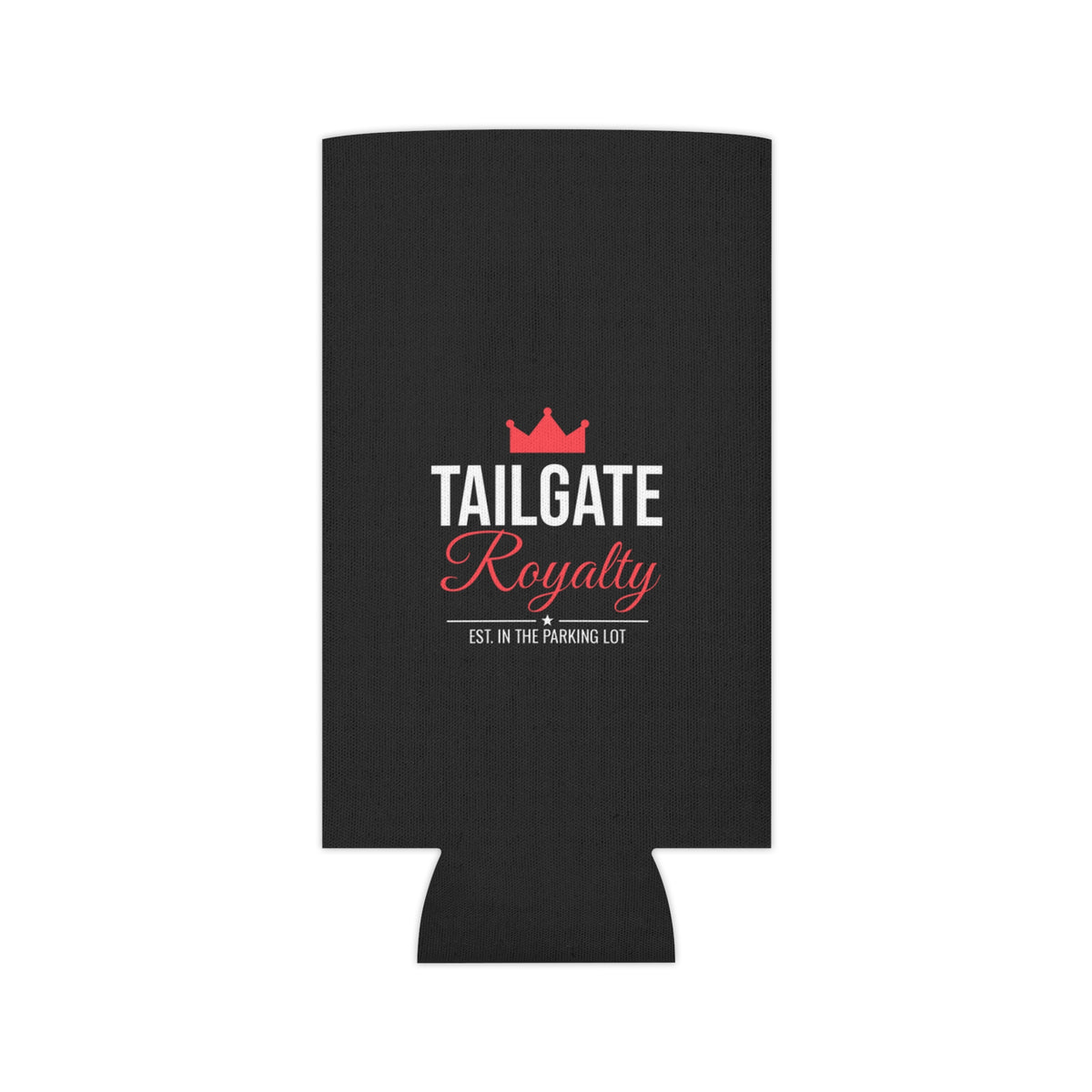 Black can cooler koozie with centered Tailgate Royalty logo and red crown