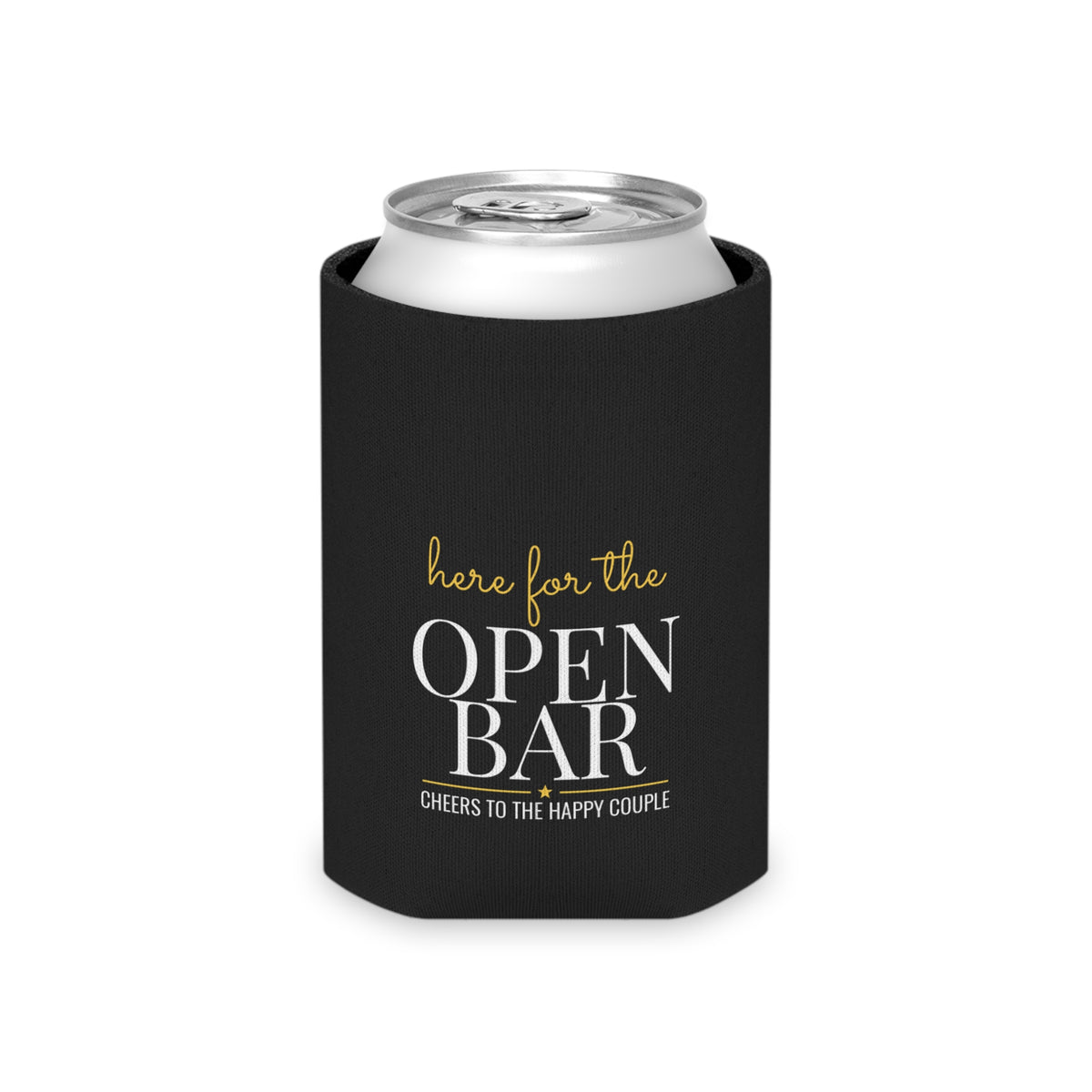 Black beverage can koozie with "Here for the OPEN BAR" and "Cheers" message.