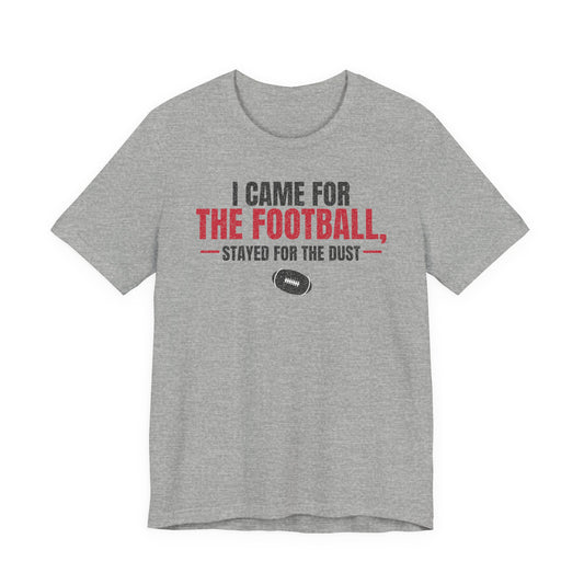 Athletic heather gray football graphic t-shirt with red and black “stayed for the dust”