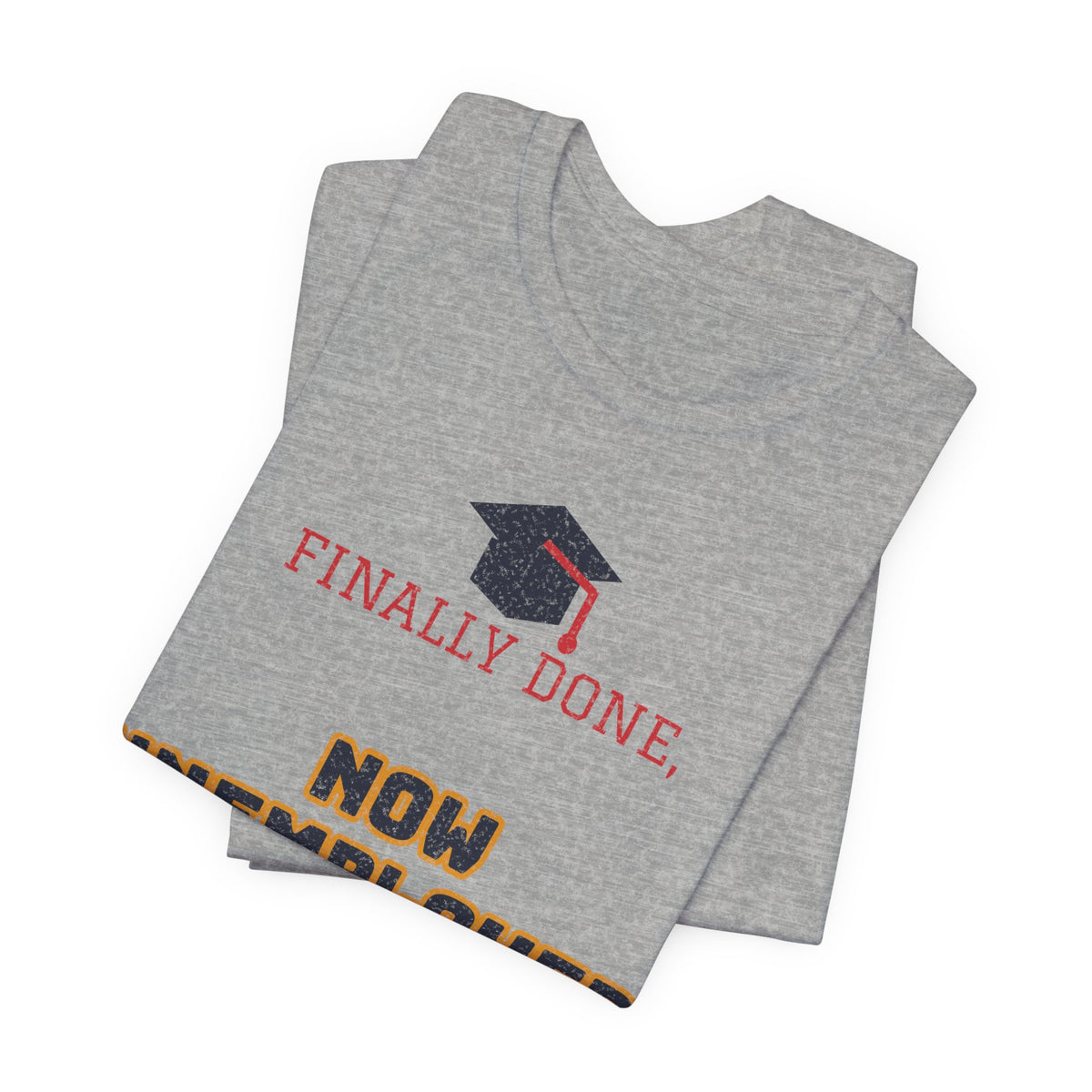 Heather gray short-sleeve T-shirt with graduation cap graphic and "FINALLY DONE" text.