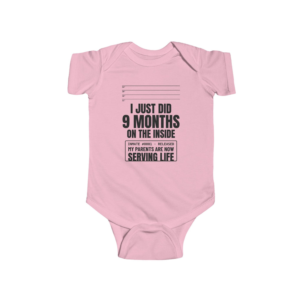 I Just Did 9 Months On The Inside Funny Baby Onesie