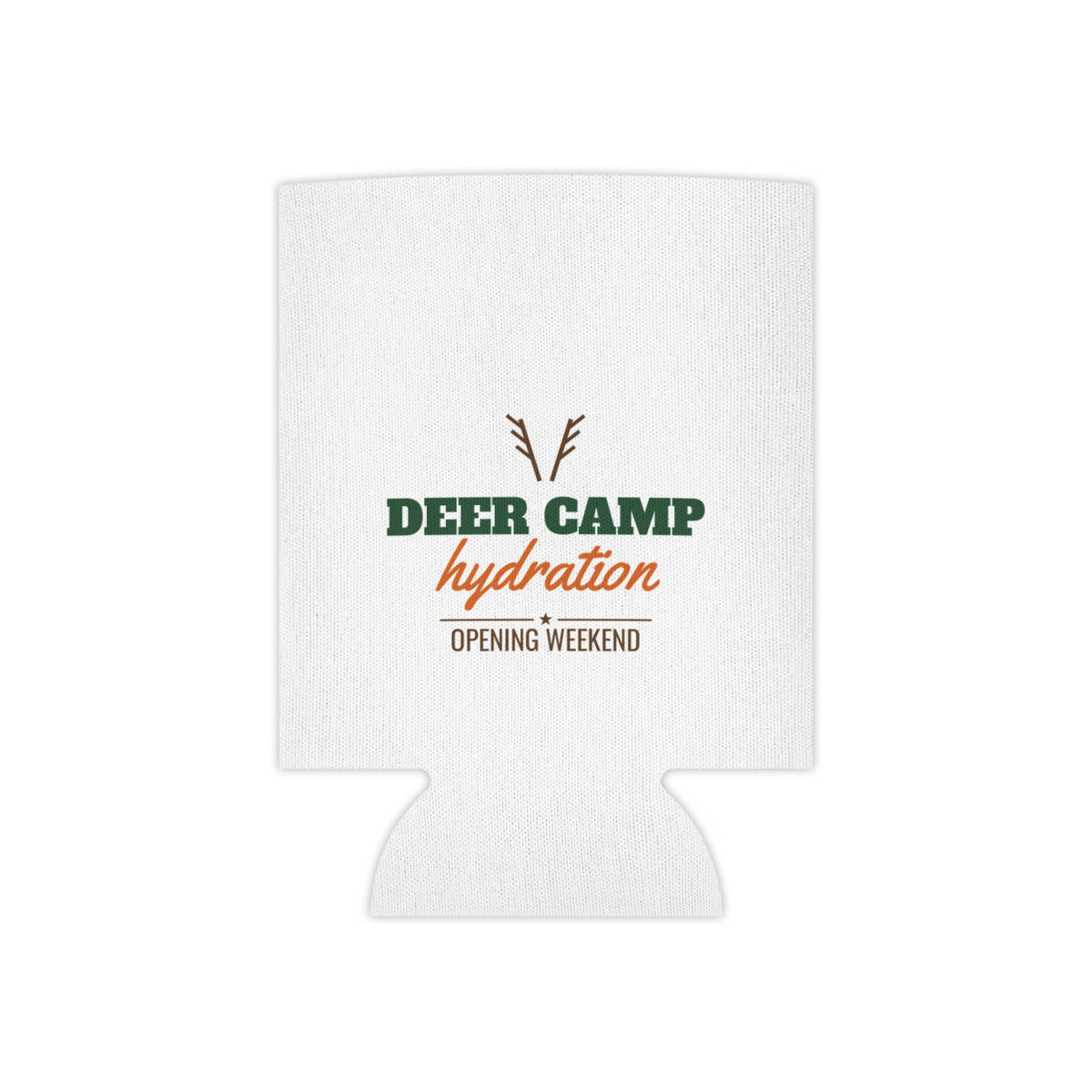 White hydration koozie with deer camp hydration logo and opening weekend text