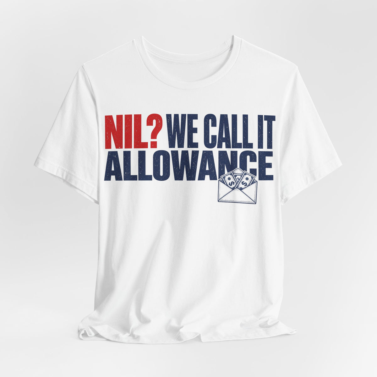 White crewneck t-shirt with red and blue slogan graphic and money envelope icon