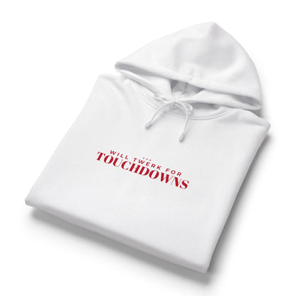 Women's white hoodie front with red "Will Twerk for Touchdowns" text and drawstring hood