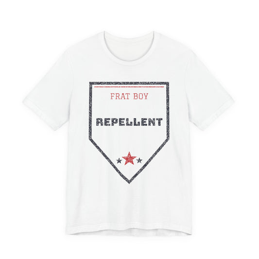 Frat Boy Repellent Funny College T-Shirt