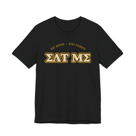 ΣΛΤ ΜΣ (Eat Me) Funny Fake Greek T-Shirt