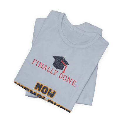 Light blue short-sleeve T-shirt with graduation cap graphic and text "FINALLY DONE".
