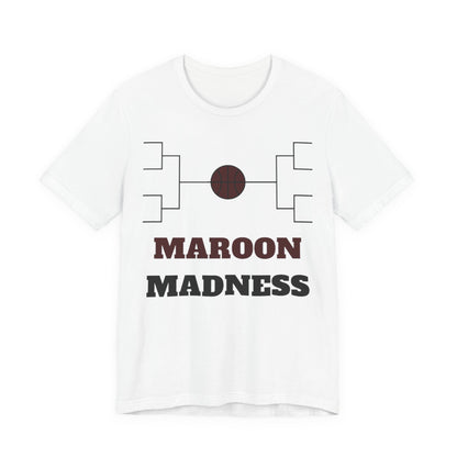 White basketball bracket graphic tee with MAROON MADNESS lettering