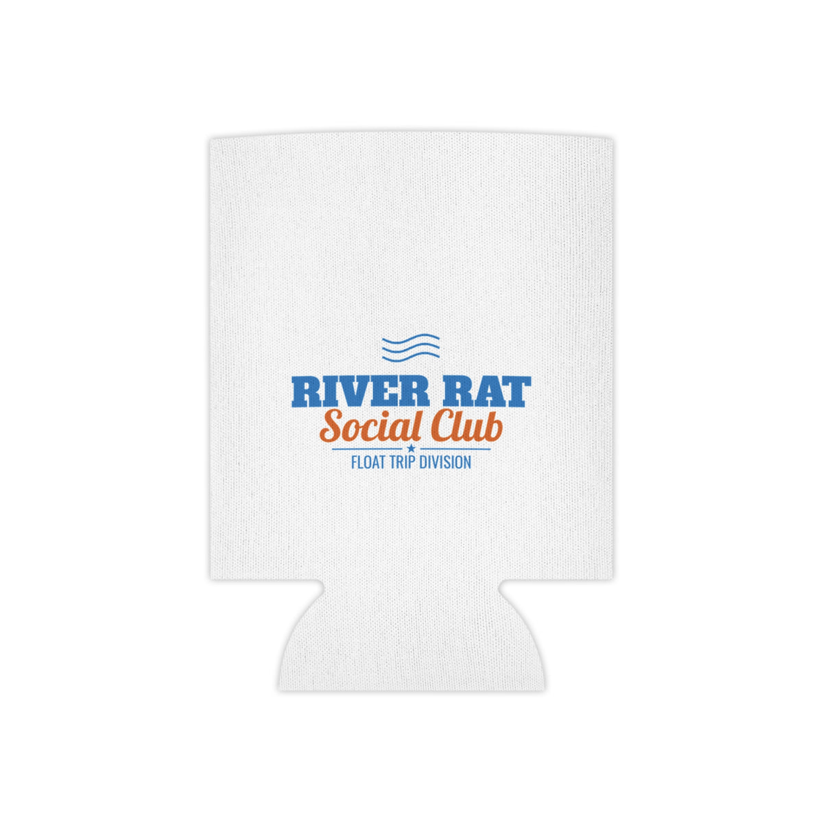 White can koozie with River Rat Social Club logo and Float Trip Division text