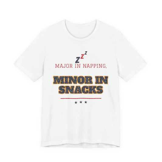 Major in Napping, Minor in Snacks Funny College T-Shirt
