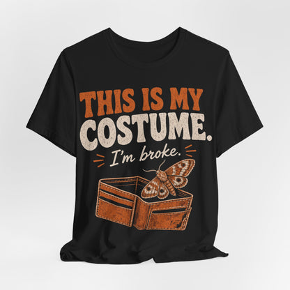 Black graphic t-shirt with 'THIS IS MY COSTUME. I'm broke' and wallet/moth art
