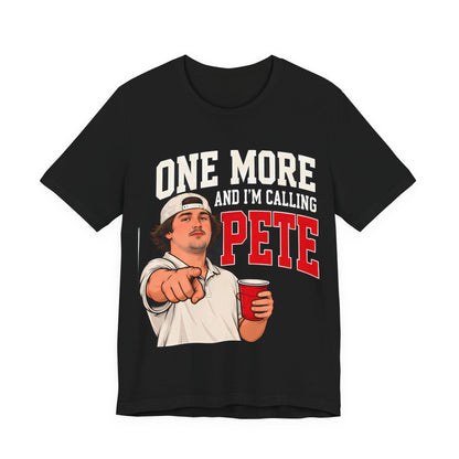 Black crewneck T-shirt with front 'ONE MORE' and 'PETE' graphic.