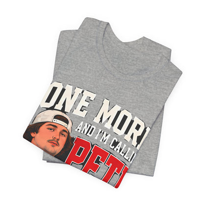 Heather gray crewneck T-shirt with 'ONE MORE' 'PETE' graphic and pointing character.