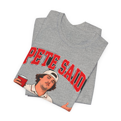 Athletic heather crewneck graphic tee folded, red “PETE SAID” text and character