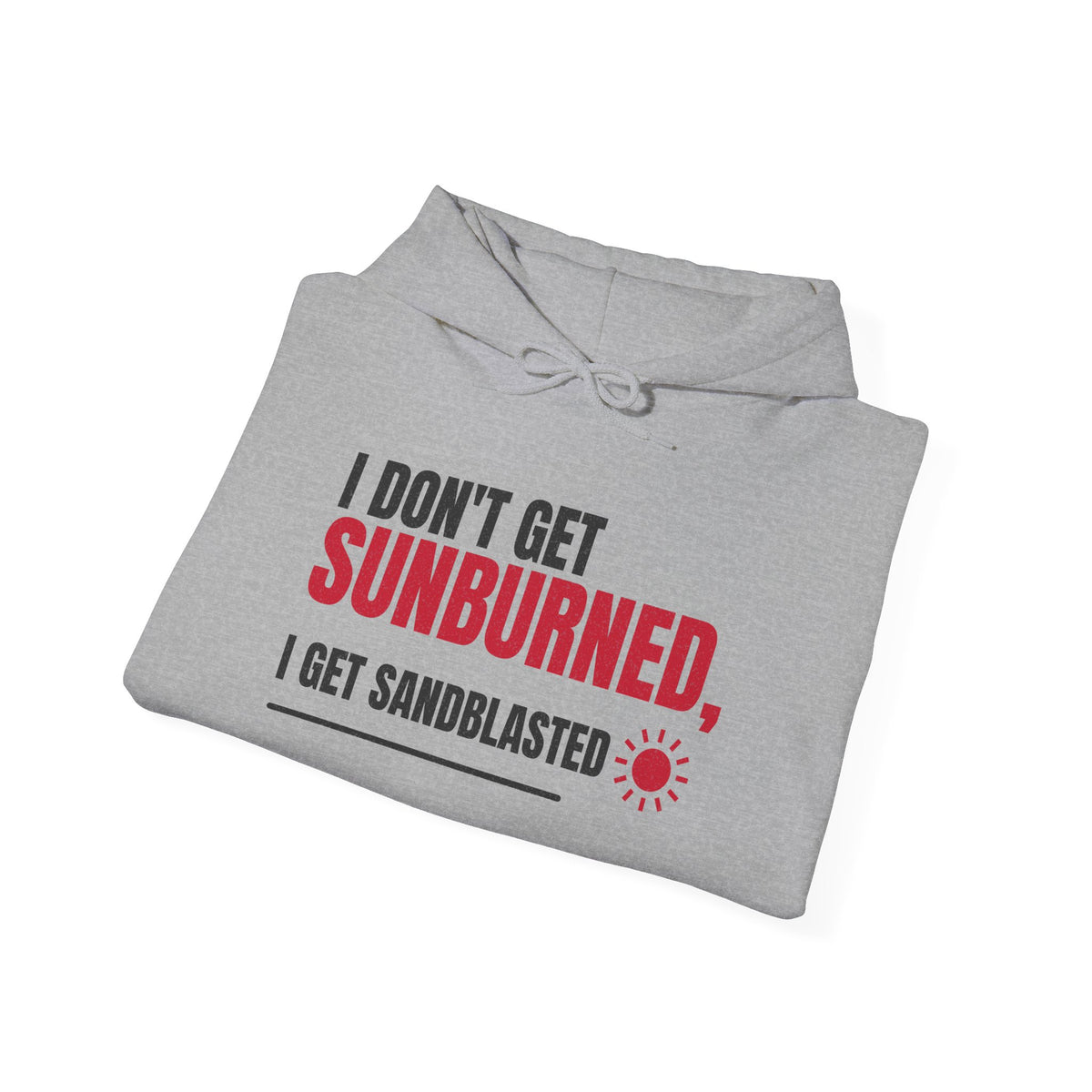 Folded sport grey hoodie with drawstring hood and front “Sunburned” graphic