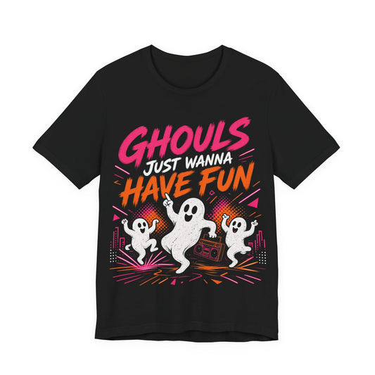 Black crewneck graphic tee with "Ghouls Just Wanna Have Fun" ghost print