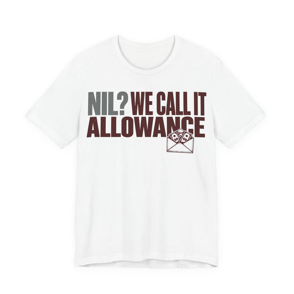 White NIL? We Call It Allowance T-shirt with envelope graphic on chest