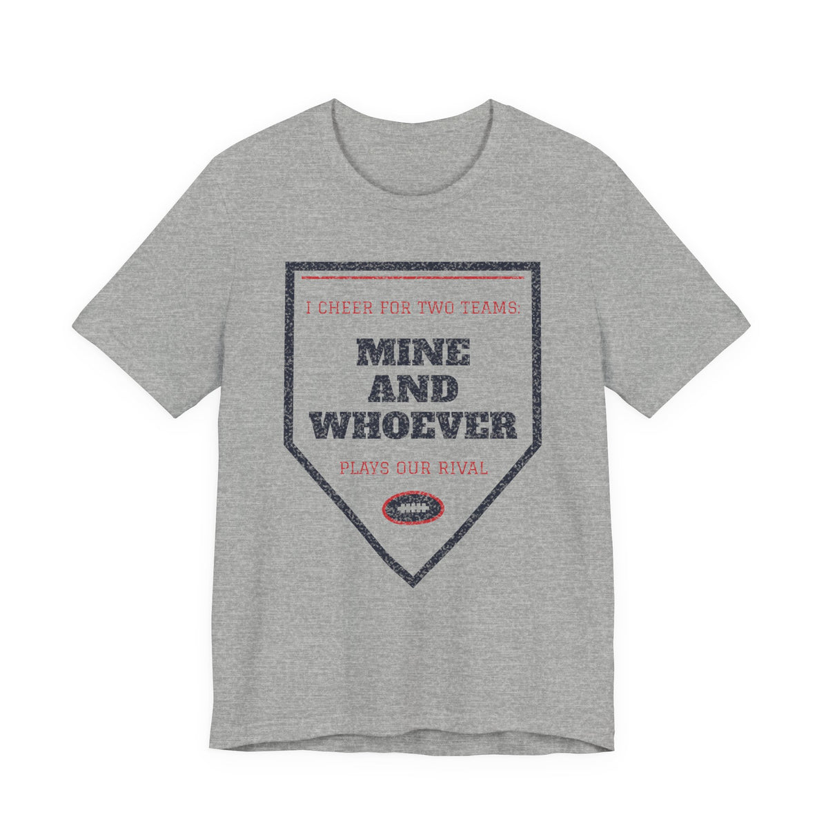 Funny college T-shirt, heather gray, front triangle graphic with “Mine and Whoever”