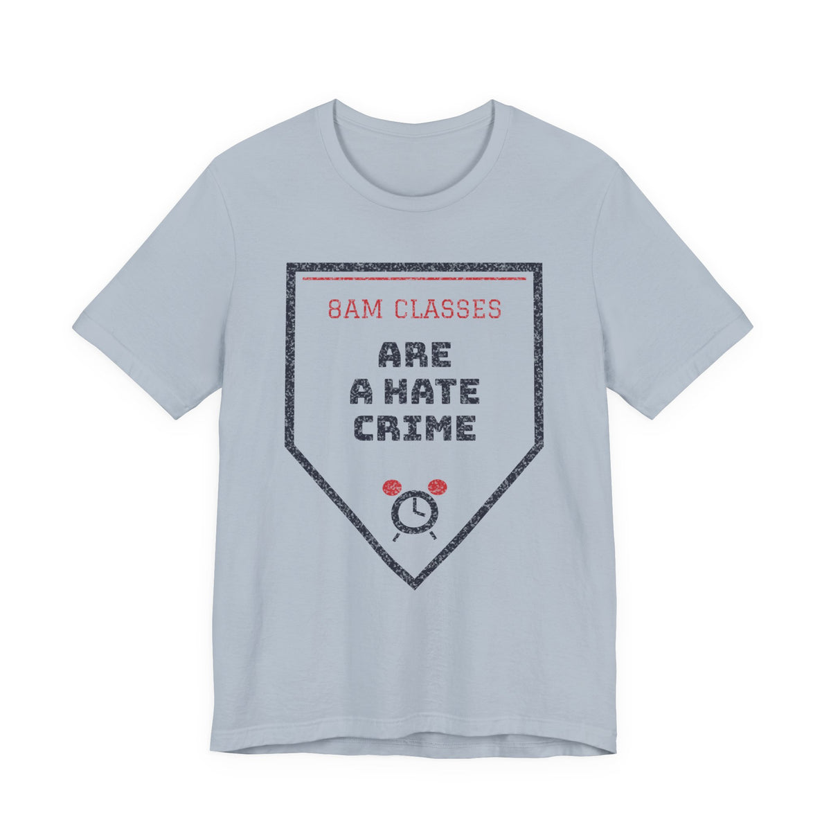Light blue graphic T-shirt with '8AM CLASSES' hate crime emblem