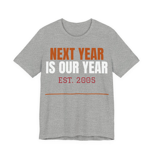 Athletic heather gray crewneck tee with orange and white slogan graphic, Est. 2005