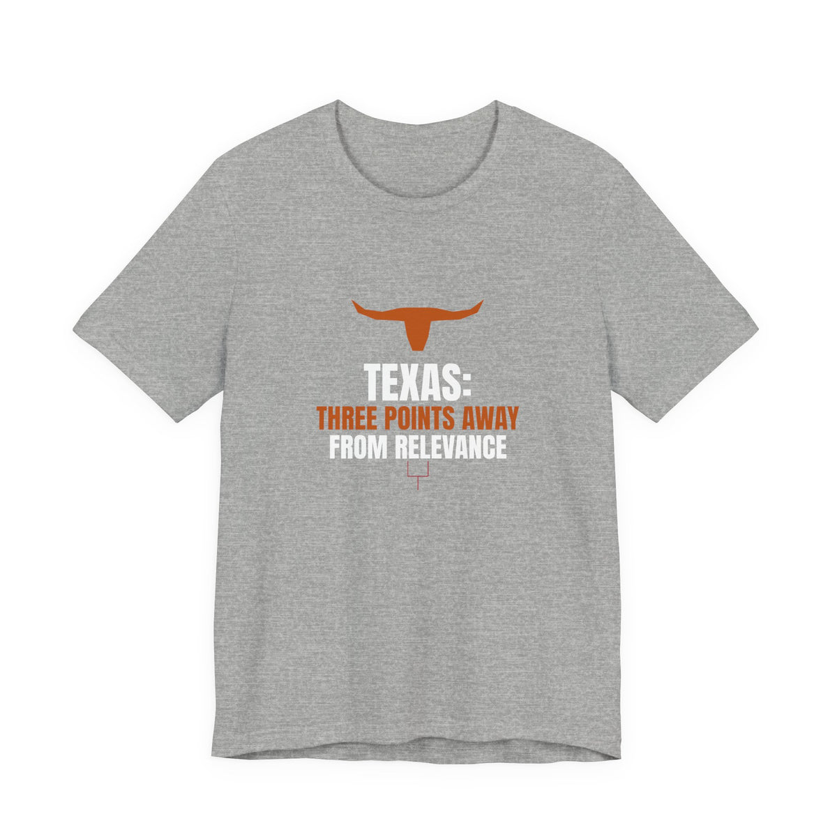 Heather gray T-shirt with orange Texas longhorn and 'Three Points Away from Relevance' print