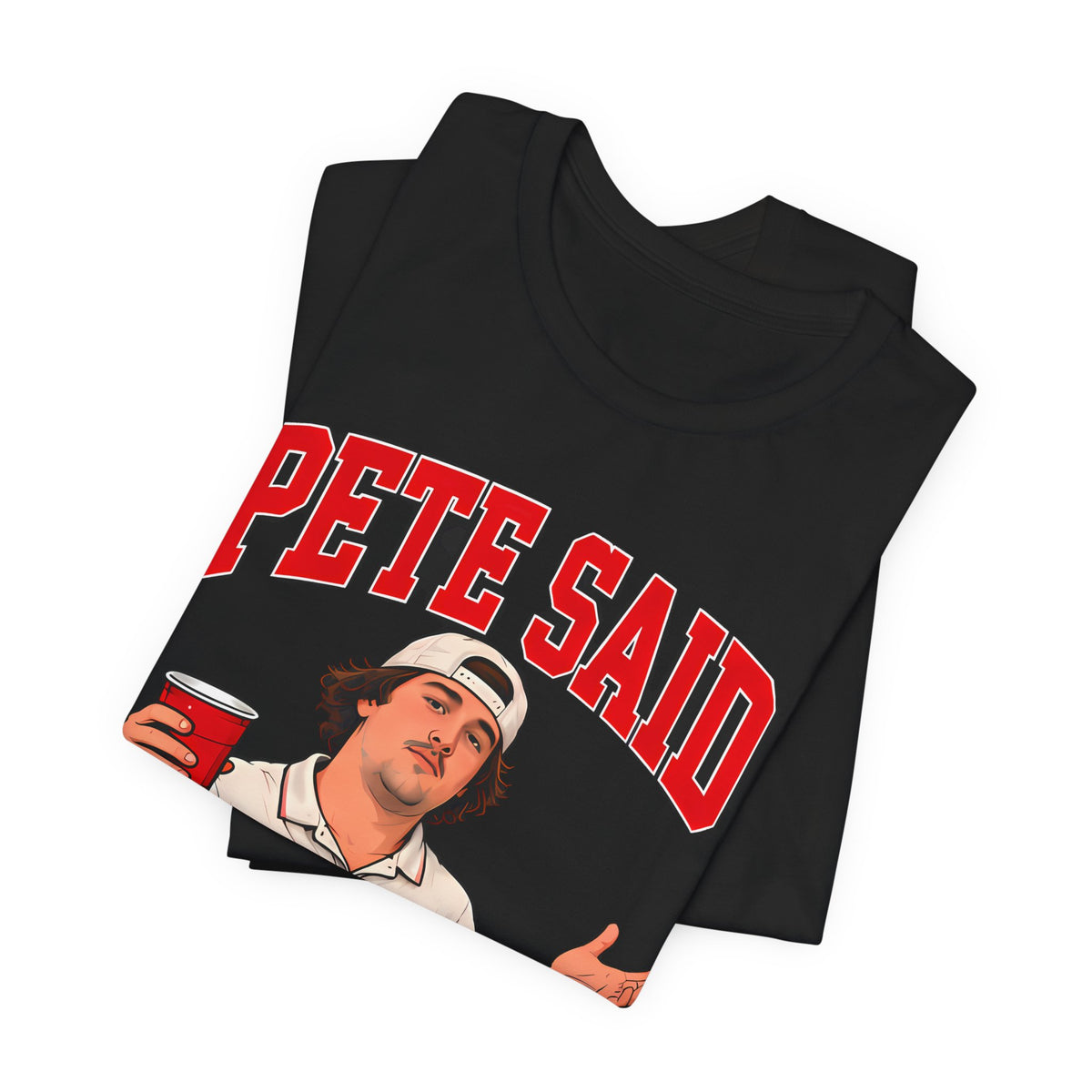Black crewneck graphic tee folded, showing red “PETE SAID” and character artwork