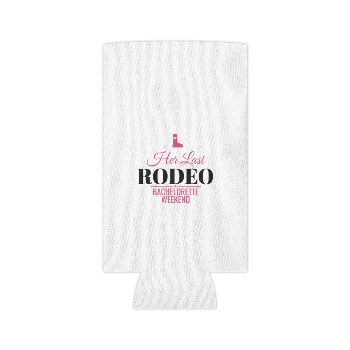 White fabric can koozie with centered 'Her Last RODEO' bachelorette weekend logo