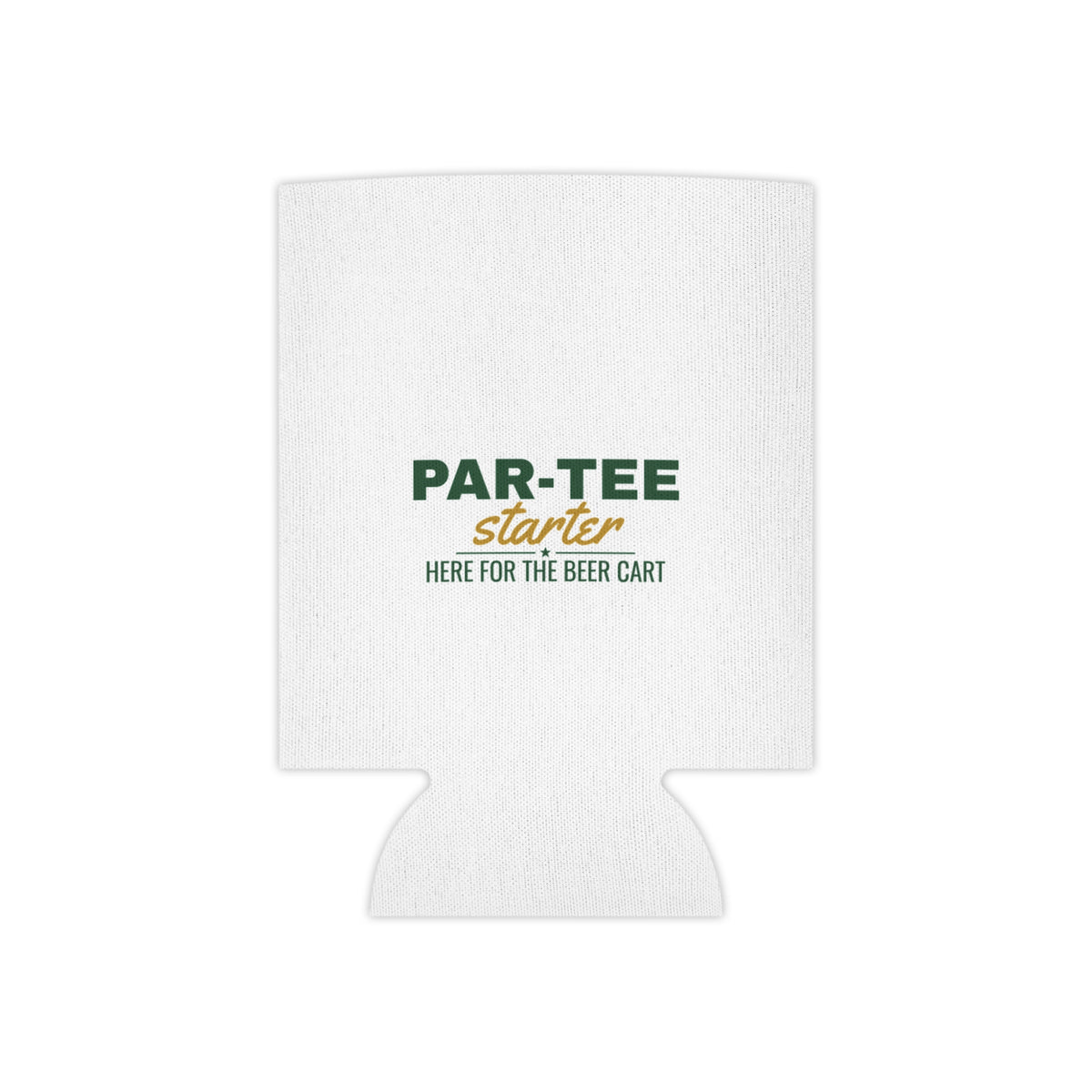White can cooler koozie mockup with PAR-TEE starter logo and 'Here for the beer cart'