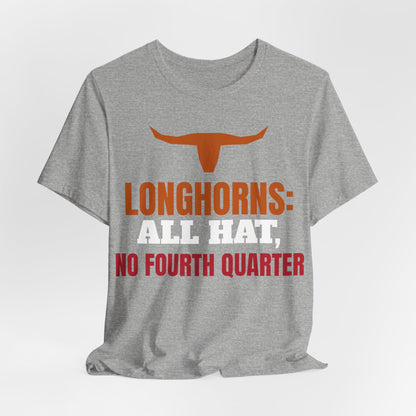 Gray heather crewneck T-shirt with orange longhorn icon and 'Longhorns: All Hat, No Fourth Quarter'