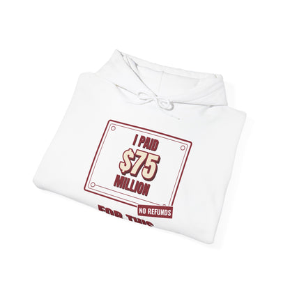 Folded white hoodie with 'I Paid $75 Million' graphic and drawstring hood