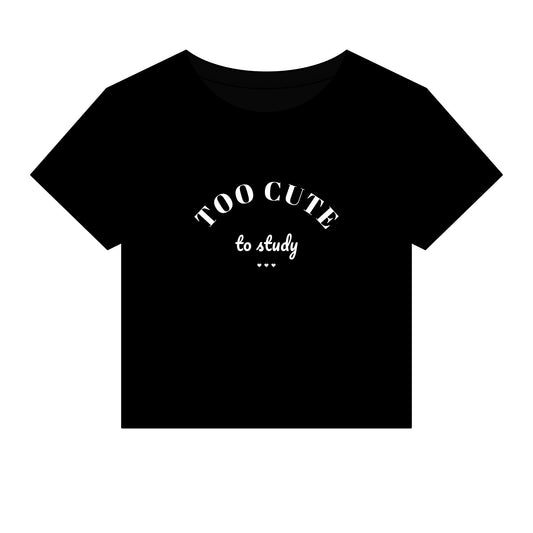 Black crop top with "TOO CUTE to study" graphic on front