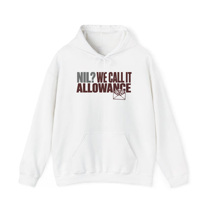 White pullover hoodie with front pocket and 'NIL? WE CALL IT ALLOWANCE' graphic