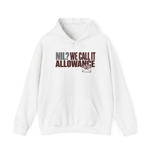White pullover hoodie with front pocket and 'NIL? WE CALL IT ALLOWANCE' graphic