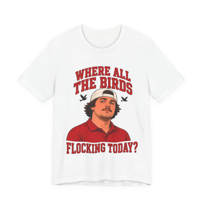 White graphic crewneck tee with illustrated man and red 'WHERE ALL THE BIRDS' text.