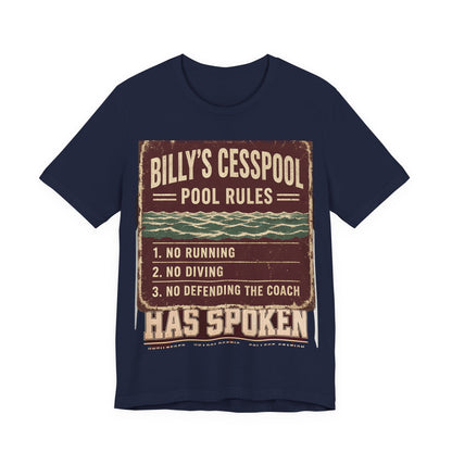 Navy crewneck t-shirt with “Billy’s Cesspool—Pool Rules” graphic and three numbered rules