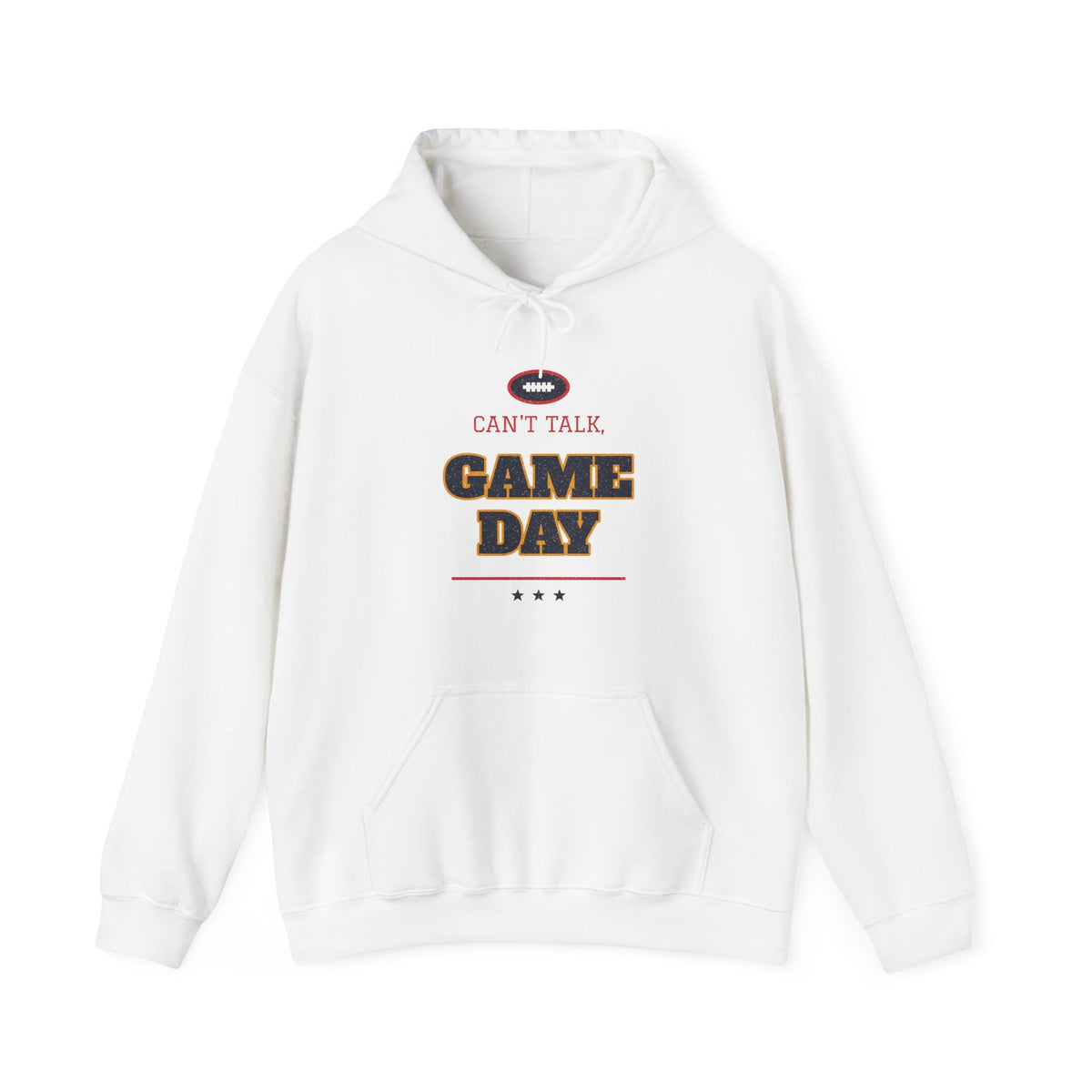 White pullover hoodie with front "CAN'T TALK" football "GAME DAY" graphic
