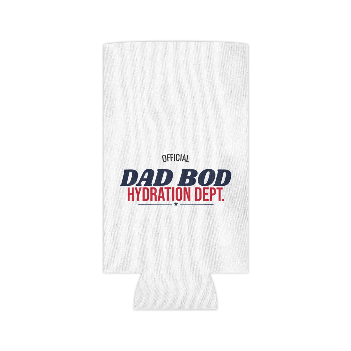 White can cooler koozie with centered 'Official Dad Bod Hydration Dept.' logo